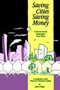 Saving Cities Saving Money