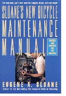Sloane's New Bicycle Maintenance Manual 