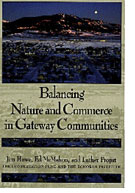 Balancing Nature and Commerce in Gateway Communities 