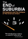 The End of Suburbia video.