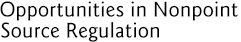 Opportunities in Nonpoint Source Regulation