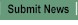 Submit News
