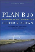 Plan B 3.0: Mobilizing to Save Civilization