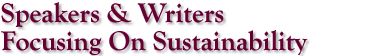 Speakers & Writers Focusing On Sustainability