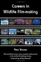 Careers in Wildlife Film-making book.