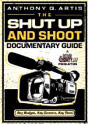 The Shut Up and Shoot Documentary Guide book.