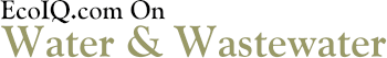 EcoIQ.com On Water & Wastewater